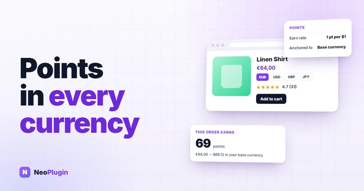 Reward customers in every currency you sell in — NeoPlugin